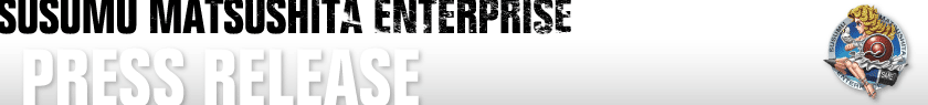 PRESS Susumu Matsushita Enterprise
